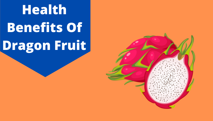 Dragon Fruit: Nutrition, Benefits, and How to Eat It